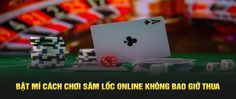 Cách Chơi Sâm Lốc Nhà Cái KG88 Dễ Hiểu, Thắng Lớn Cho Bet Thủ