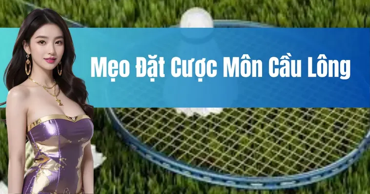 Cách Chơi Cá Cược Cầu Lông Tại KG88 Chuẩn Xác Và Hiệu Quả Nhất