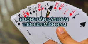 Hướng Dẫn Chi Tiết Cách Chơi Tiến Lên Miền Nam Nhà Cái KG88 Hiệu Quả